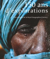 Cent-Cinquante Ans D'Explorations