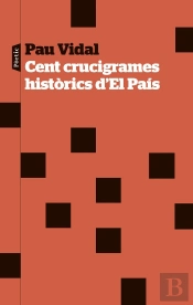 Cent Crucigrames Historics D'El Pais