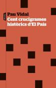 Cent Crucigrames Historics D'El Pais