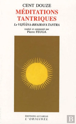 Bertrand.pt - Cent Douze Méditations Tantriques