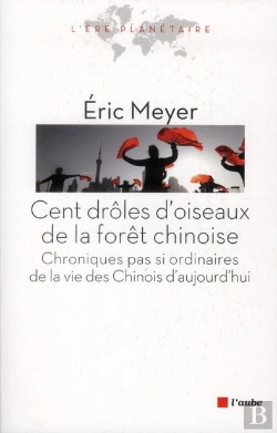 Bertrand.pt - Cent Drôles D'Oiseaux De La Forêt Chinoise