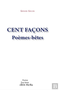 Bertrand.pt - Cent Façons : Poèmes-Bêtes