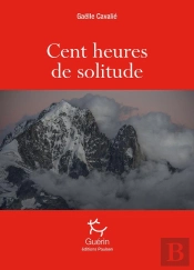 Cent Heures De Solitude