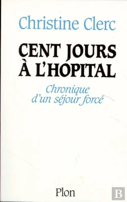 Bertrand.pt - Cent Jours À L'Hôpital