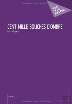 Bertrand.pt - Cent Mille Bouches D'Ombre