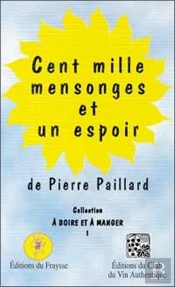 Cent Mille Mensonges Et Un Espoir