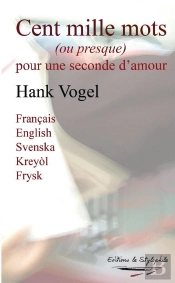 Cent Mille Mots (Ou Presque) Pour Une Seconde D'Amour