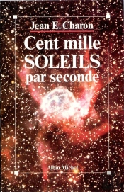 Cent Mille Soleils Par Seconde