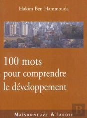 Cent Mots Pour Comprendre Le Developpement