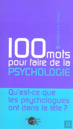 Bertrand.pt - Cent Mots Pour Faire De La Psychologie