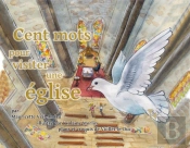 Cent Mots Pour Visiter Une Église