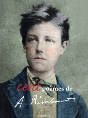 Cent Poemes D'Arthur Rimbaud