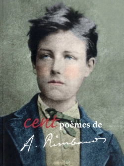 Bertrand.pt - Cent Poemes D'Arthur Rimbaud
