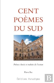 Cent Poèmes Du Sud ; Poèmes Chosis Et Traduits De L'Occitan