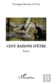 Cent Raisons D'Etre