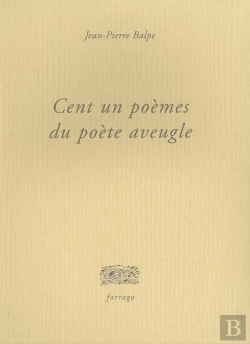 Bertrand.pt - Cent Un Poemes Du Poete Aveugle