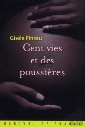 Cent Vies Et Des Poussieres
