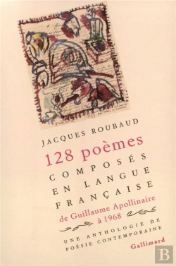 Bertrand.pt - Cent Vingt-Huit Poemes Composes En Langue Francaise De Guillaume Apollinaire A 1968