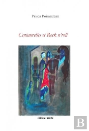 Centaurelles Et Rock N'Roll