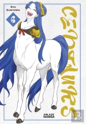 Centaurs Vol. 6