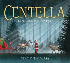 Centella. La Primera Rena De Papa Noel