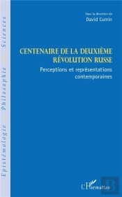 Centenaire De La Deuxième Révolution Russe ; Perceptions Et Représentations Contemporaines