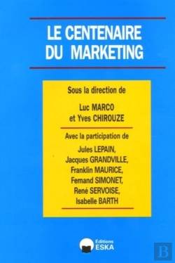 Bertrand.pt - Centenaire Du Marketing (Le)