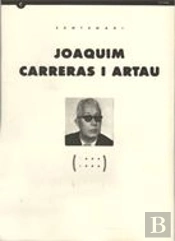 Centenari Joaquim Carreras I Artau (1894-1994)