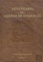 Centenario Del Código De Comercio 1885-1985, Vol. Ii