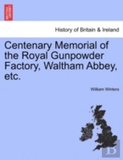 Centenary Memorial Of The Royal Gunpowde