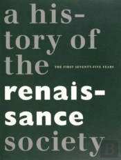Centennial Â€“ A History Of The Renaissance Society