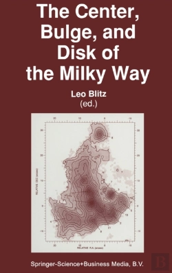 Bertrand.pt - Center, Bulge And Disk Of The Milky Way