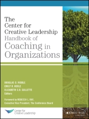 Center For Creative Leadership Handbook Of Coaching In Organizations