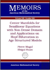 Center Manifolds For Semilinear Equations With Non-Dense Domain And Applications To Hopf Bifurcation In Age Structured Models