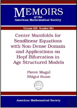 Bertrand.pt - Center Manifolds For Semilinear Equations With Non-Dense Domain And Applications To Hopf Bifurcation In Age Structured Models