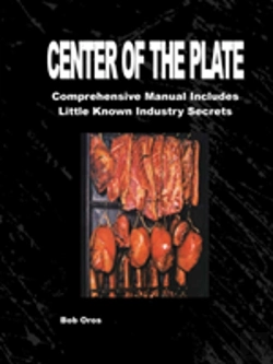 Bertrand.pt - Center Of The Plate: Comprehensive Course Includes Little Known Industry Secrets