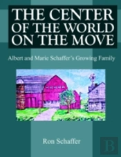 Center Of The World On The Move