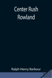 Center Rush Rowland