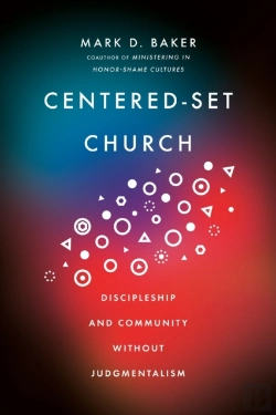 Bertrand.pt - Centeredâ€“Set Church Â€“ Discipleship And Community Without Judgmentalism
