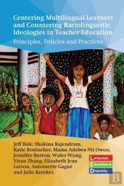 Bertrand.pt - Centering Multilingual Learners And Countering Raciolinguistic Ideologies In Teacher Education