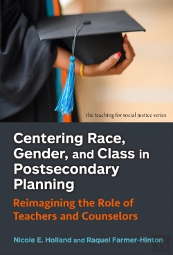 Bertrand.pt - Centering Race, Gender, And Class In Postsecondary Planning