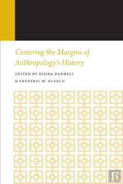 Bertrand.pt - Centering The Margins Of Anthropology'S History