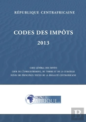Centrafrique - Code General Des Impots 2013