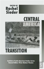 Central America: Fragile Transition