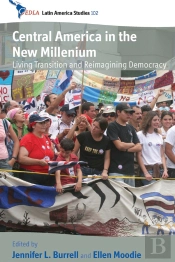 Central America In The New Millennium