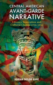 Central American Avant-Garde Narrative: