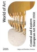 Central And Eastern European Art Since 1950