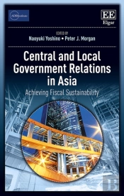 Central And Local Government Relations In Asia