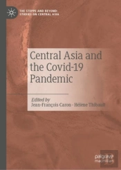 Central Asia And The Covid-19 Pandemic