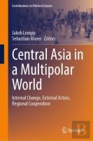 Central Asia In A Multipolar World